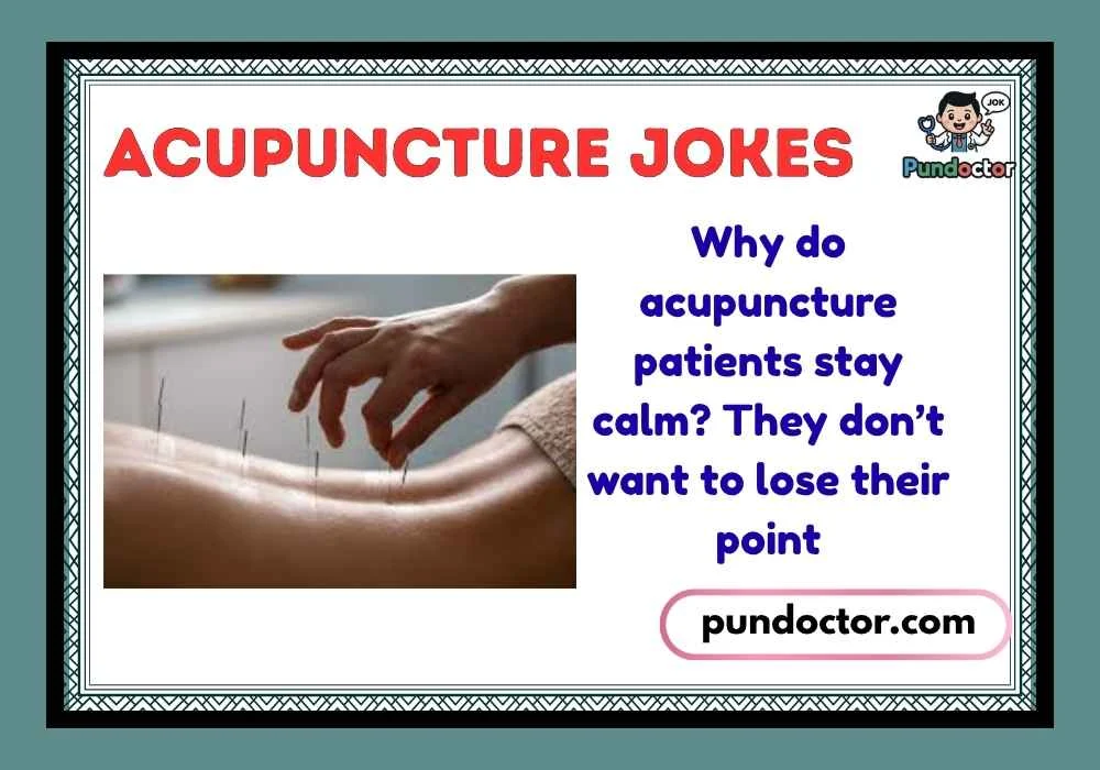 Acupuncture Jokes