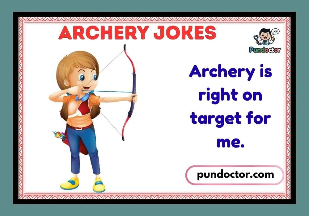 Archery Jokes