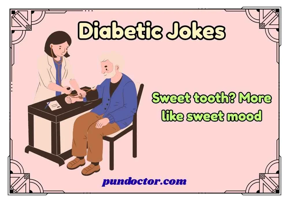 Diabetic Jokes