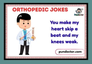 Orthopedic Jokes