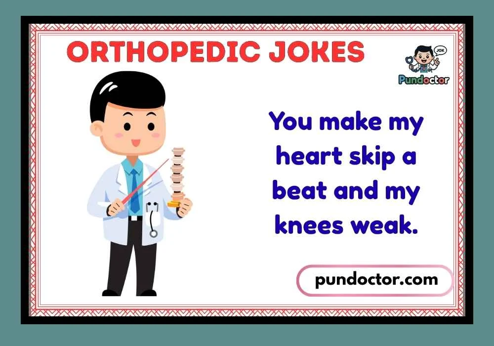 Orthopedic Jokes