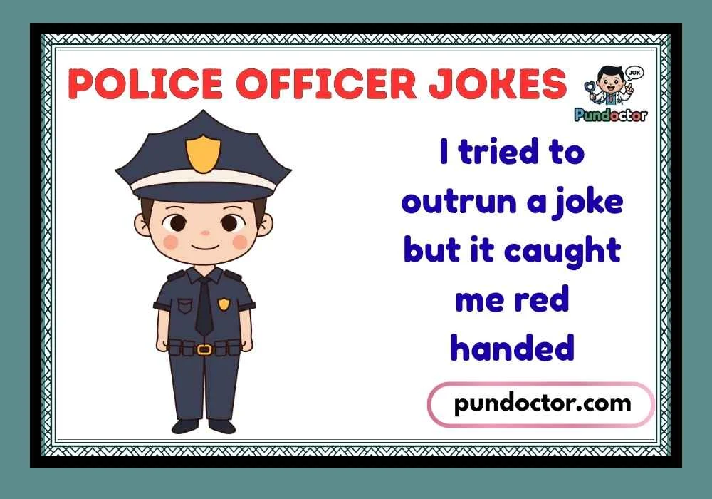 Police Officer Jokes
