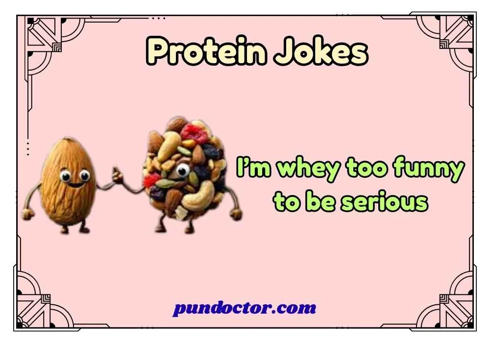 Protein Jokes