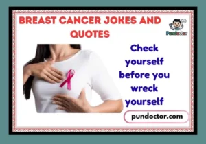 Breast Cancer Jokes and Quotes