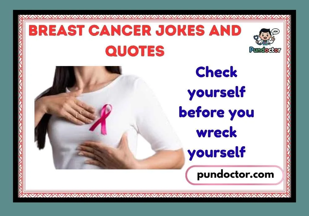 Breast Cancer Jokes and Quotes
