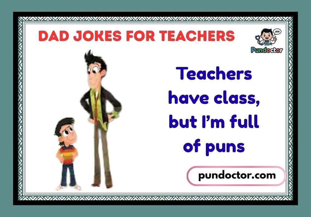 Dad Jokes for Teachers