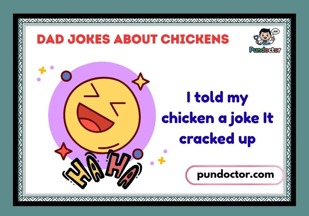 Dad Jokes About Chickens