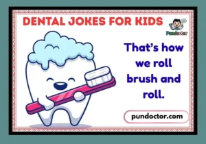 Dental Jokes for Kids