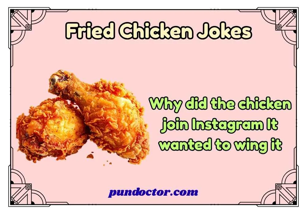 Fried Chicken Jokes