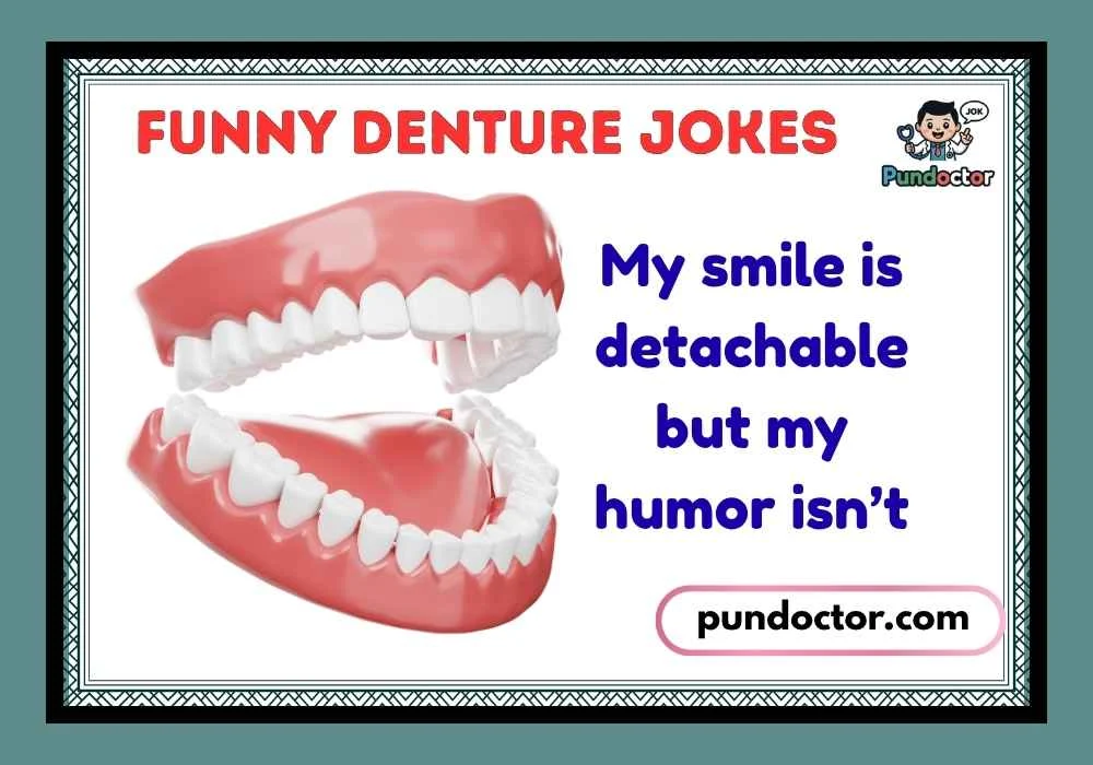 Funny Denture Jokes