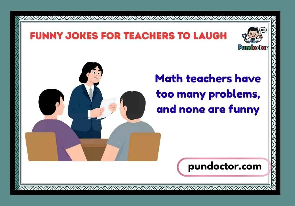 Funny Jokes for Teachers to Laugh