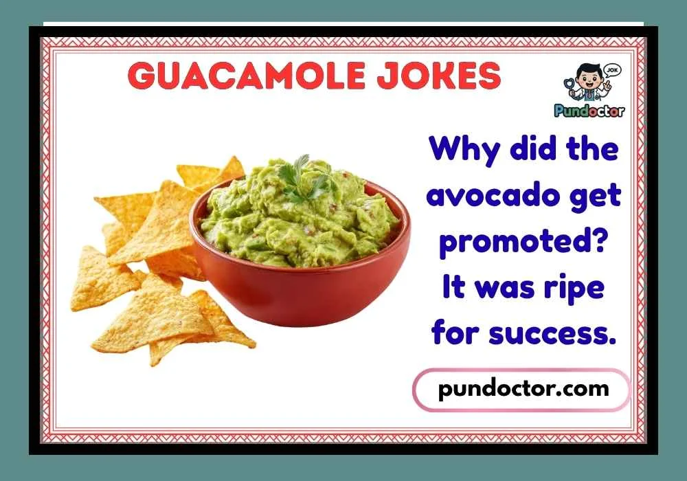 Guacamole Jokes