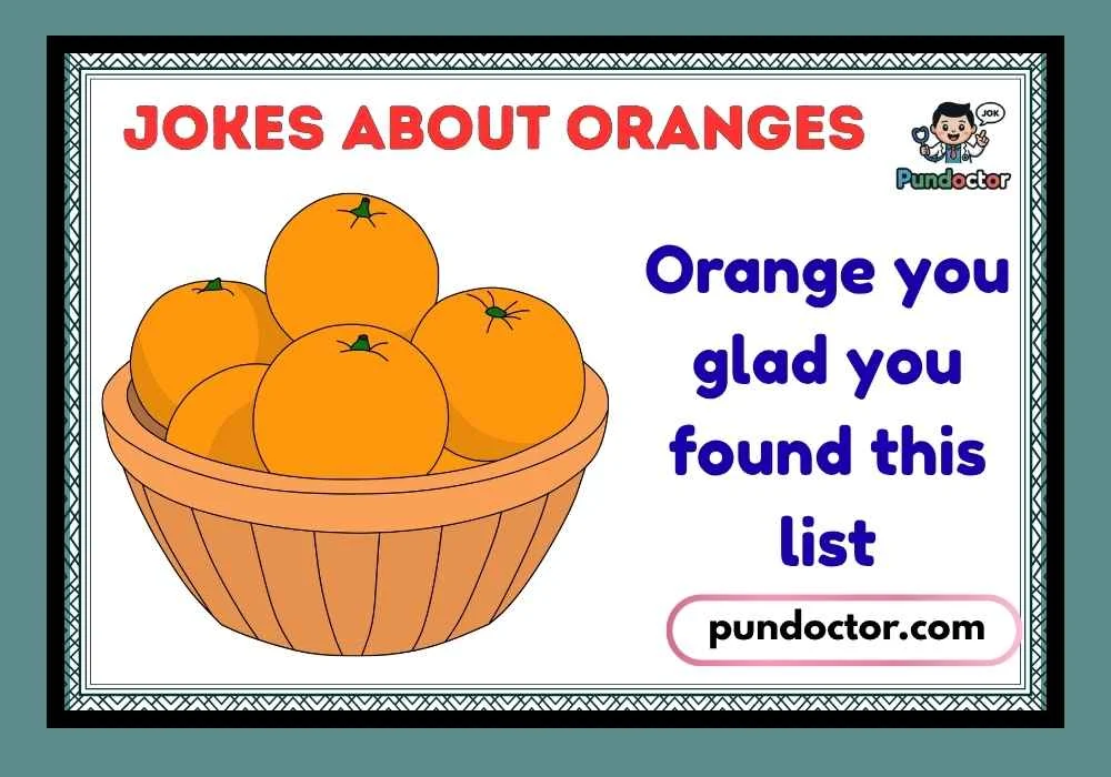 Jokes About Oranges