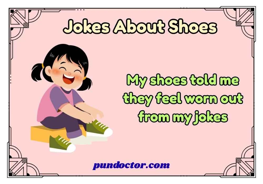 Jokes About Shoes