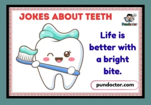 Jokes About Teeth