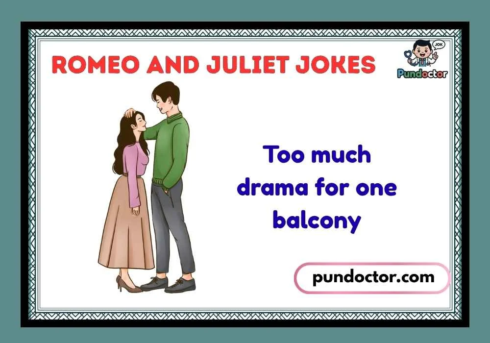 Romeo and Juliet Jokes