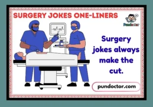 Surgery Jokes One-Liners