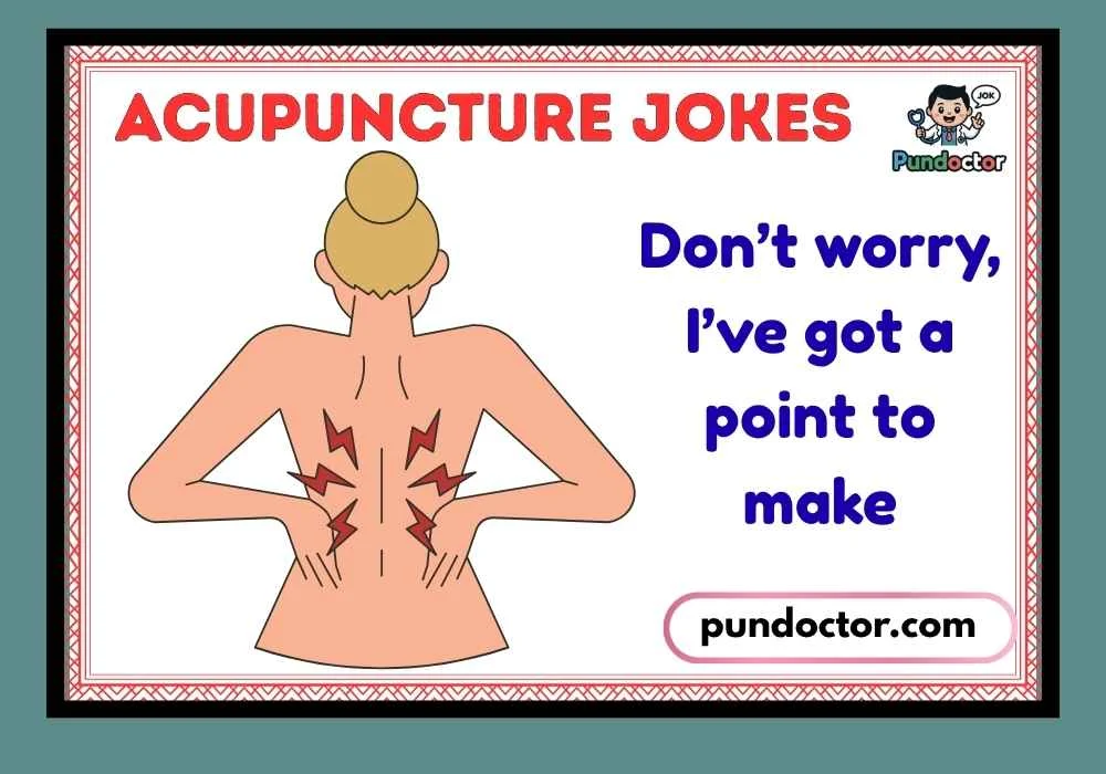 Acupuncture Jokes