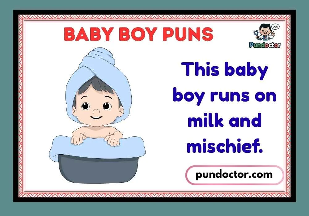 Baby Boy Puns