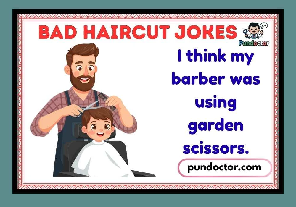 Bad Haircut Jokes