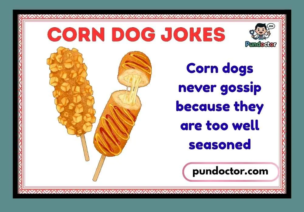 Corn Dog Jokes