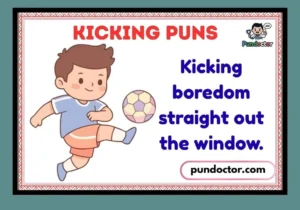 Kicking Puns