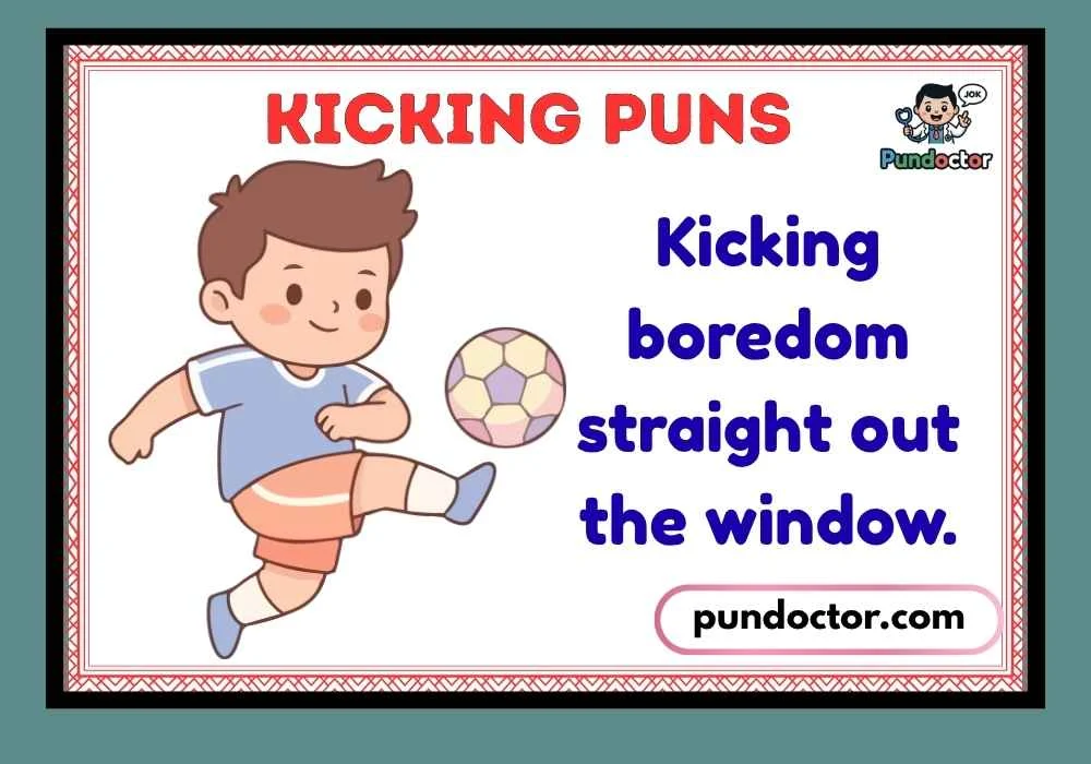 Kicking Puns