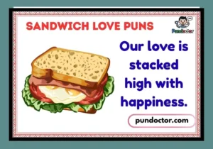 Sandwich Love Puns