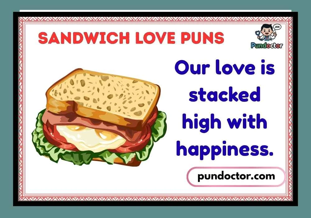 Sandwich Love Puns