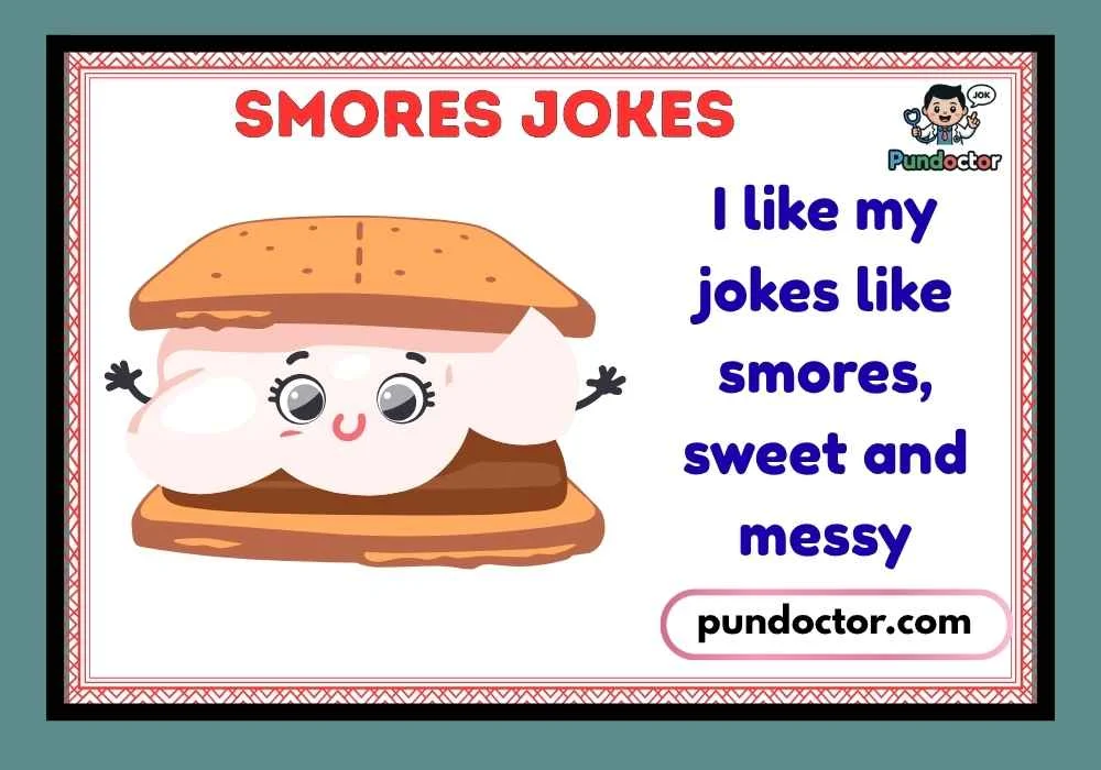 Smores Jokes