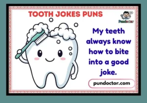 Tooth Jokes Puns