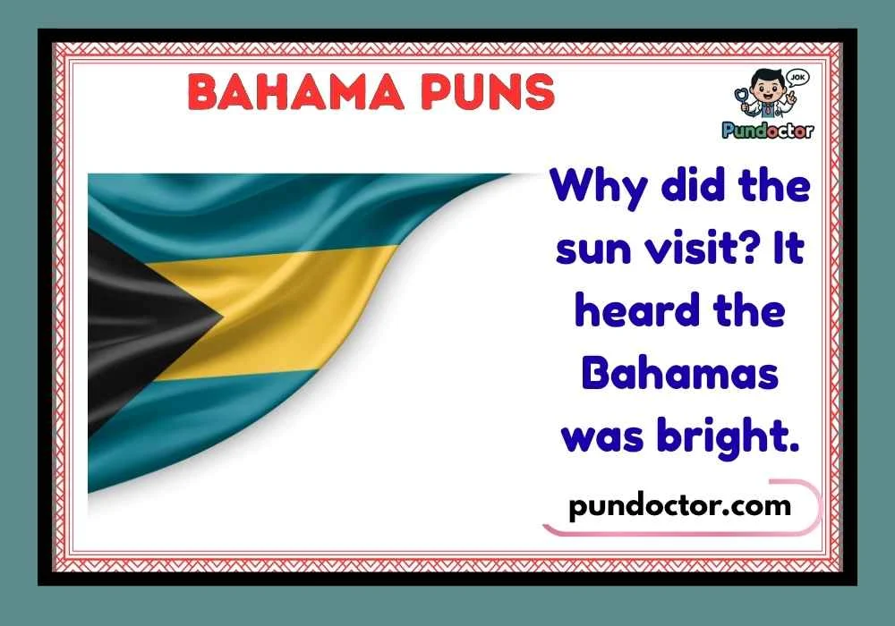 Bahama Puns