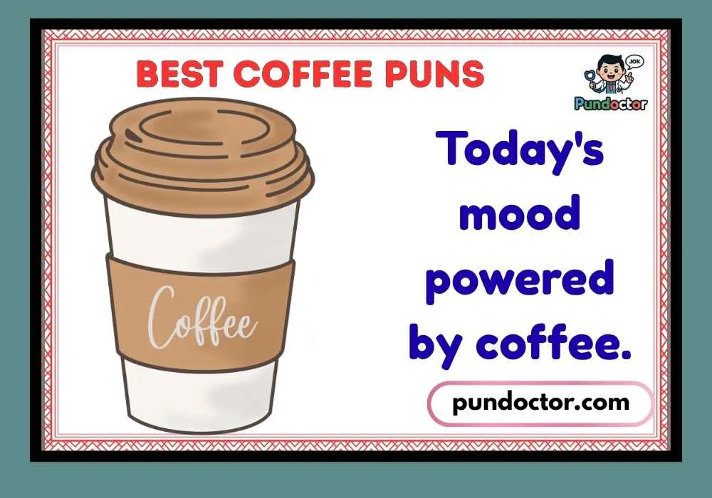 Best Coffee Puns