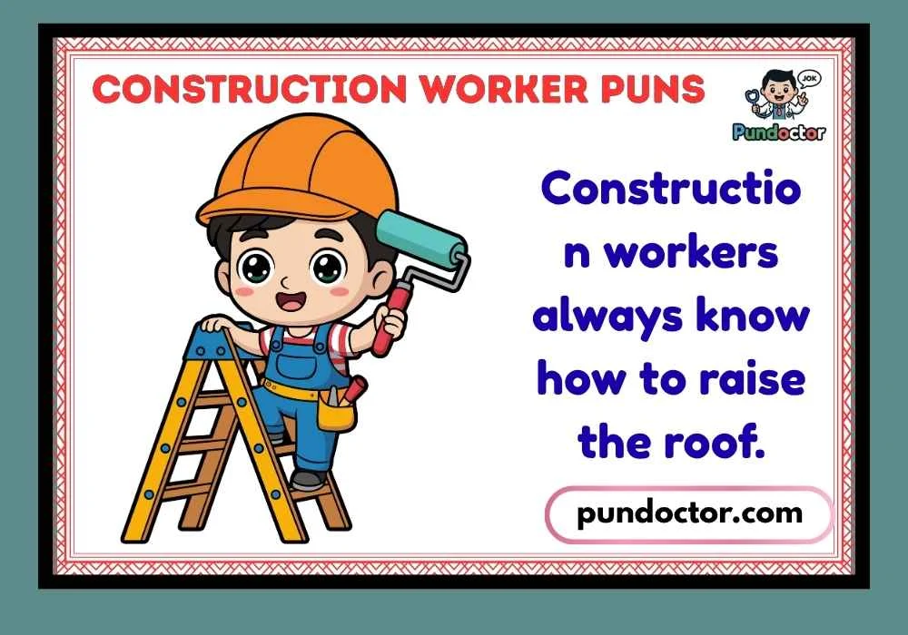 Construction Worker Puns