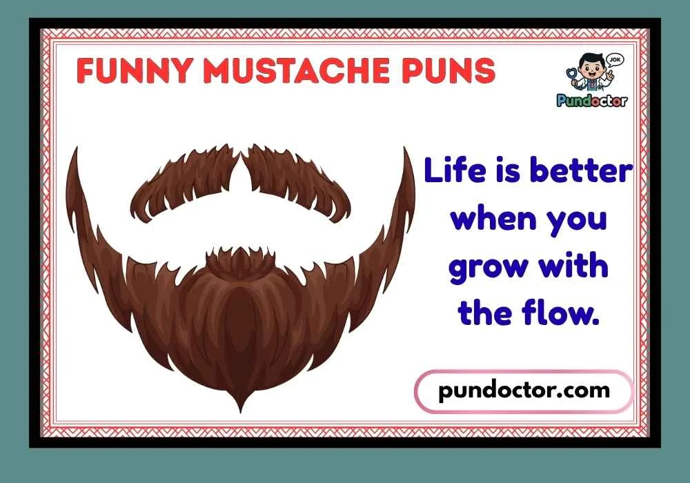 Funny Mustache Puns