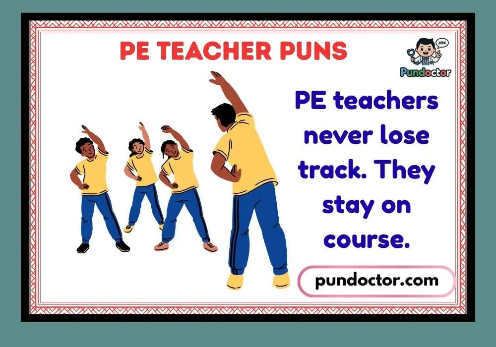 PE Teacher Puns