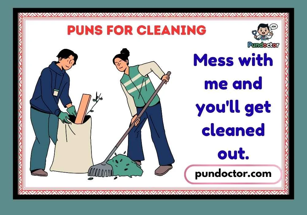 Puns for Cleaning