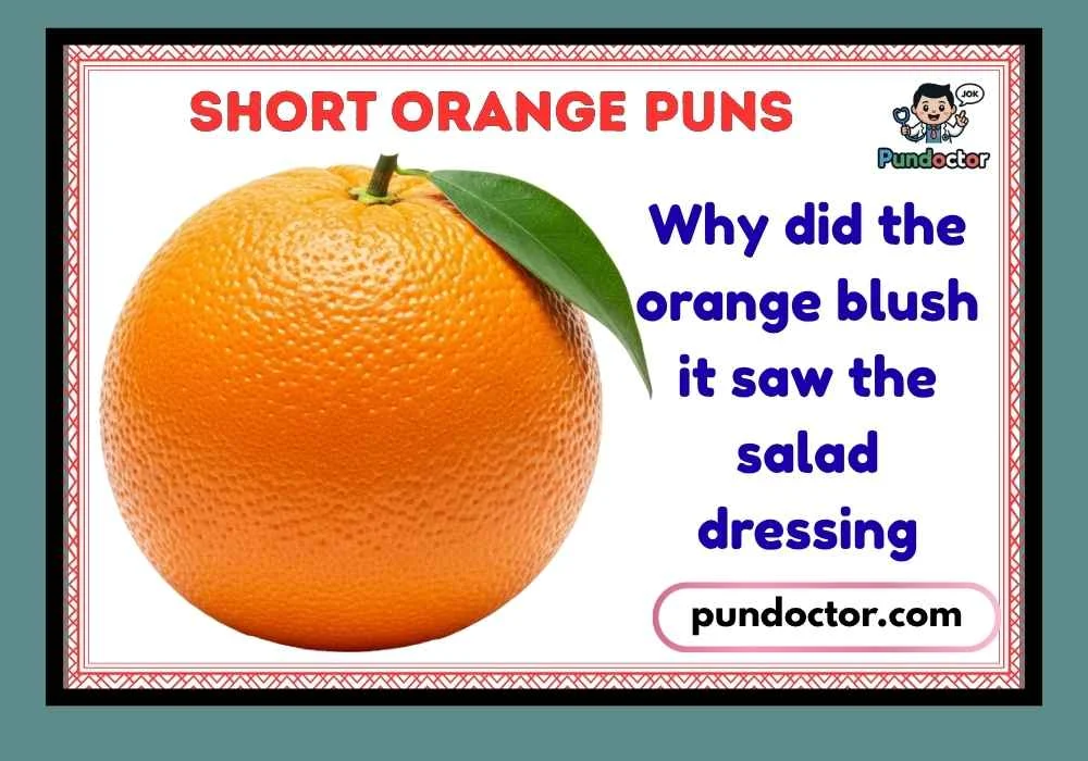 Short Orange Puns