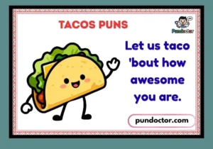 Tacos Puns