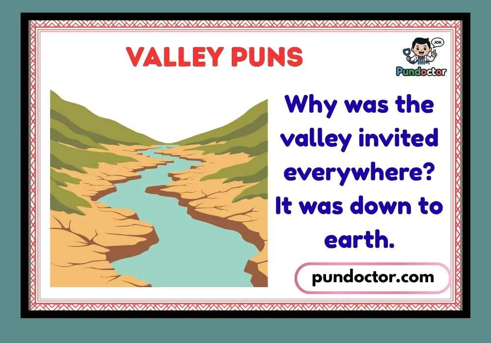 Valley Puns